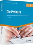 Der Prokurist - Rechte und Pflichten