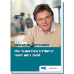 Die teuersten Irrtümer rund ums Geld