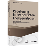 Entflechtung und Regulierung in der deutschen Energiewirtschaft
