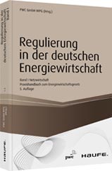 Entflechtung und Regulierung in der deutschen Energiewirtschaft