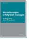 Veränderungen erfolgreich managen