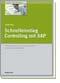 Schnelleinstieg Controlling mit SAP
