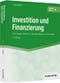 Investition und Finanzierung - mit Arbeitshilfen online