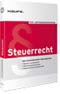 Text- und Gesetzessammlung Steuerrecht