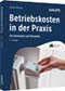 Betriebskosten in der Praxis