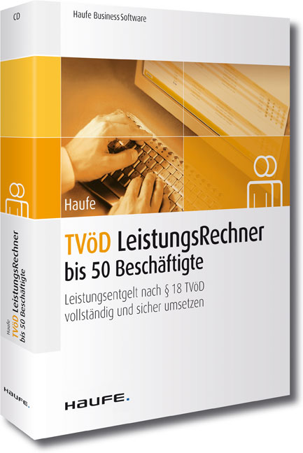 Leistungsentgelt nach § 18 TVöD vollständig und sicher umsetzen