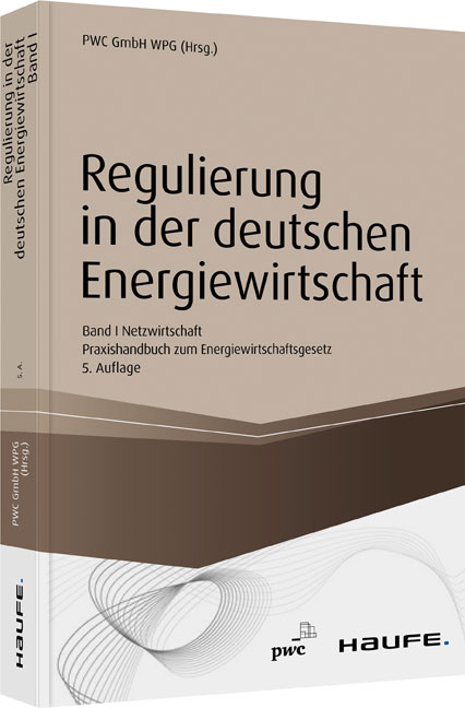 Praxishandbuch zum neuen Energiewirtschaftsgesetz