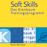 Soft Skills - Das Kienbaum Trainingsprogramm: Das richtige Gespür für Menschen und Märkte entwickeln