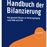 Handbuch der Bilanzierung: Mehr Kompetenz für prüfungssichere Abschlüsse