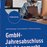 GmbH-Jahresabschluss leicht gemacht - mit Arbeitshilfen online: 