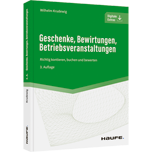 Geschenke, Bewirtungen, Betriebsveranstaltungen - inkl. Arbeitshilfen online Geschenke, Bewirtungen, Betriebsveranstaltungen - inkl. Arbeitshilfen online